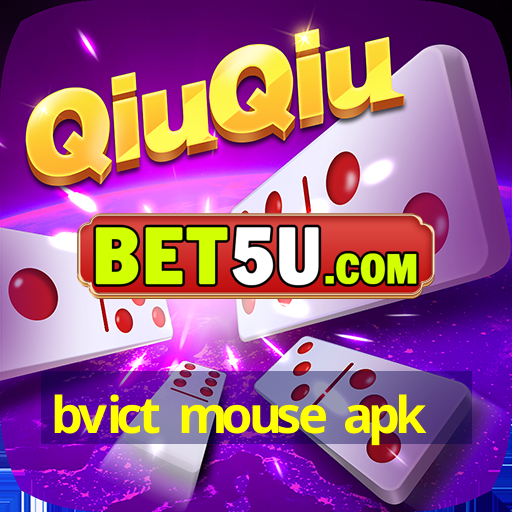 bvict mouse apk